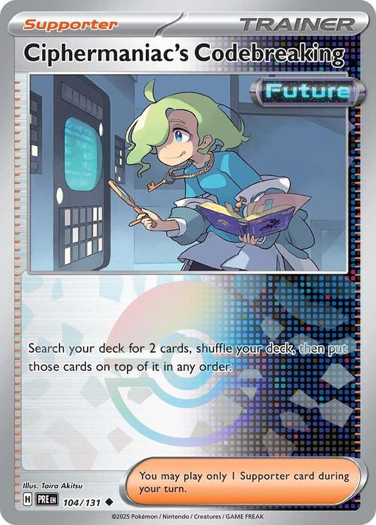 Ciphermaniac's Codebreaking [Poke Ball] #104 Pokemon Prismatic Evolutions